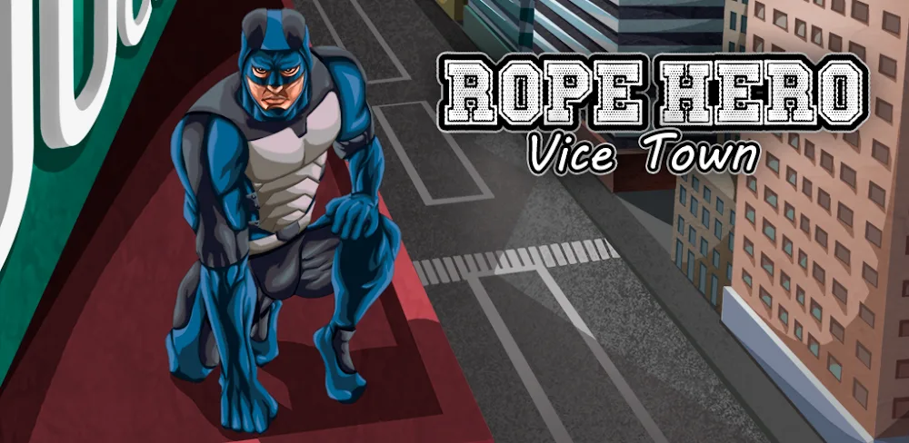 Rope Hero: Vice Town MOD APK Cover