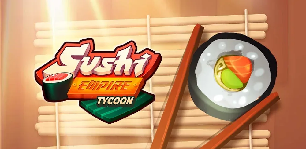 Sushi Empire Tycoon—Idle Game MOD APK Cover