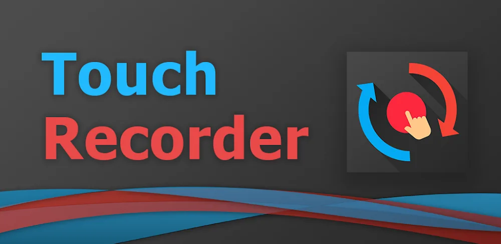 Touch Recorder [Macro Clicker] MOD APK Cover