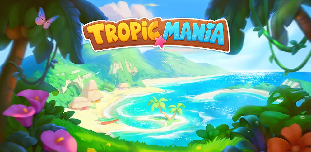 Tropicmania MOD APK Cover